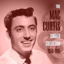 Curtis Mac: The singles collection 1956-65