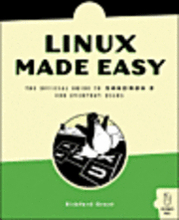 Linux Made Easy: The Official Guide to Xandros 3 Book/CD Package