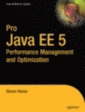 Pro Java EE 5 Performance Management & Optimization