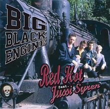 Red Hot Feat Jussi Syren: Big Black Engine
