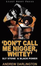 Don't Call Me Nigger, Whitey