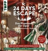24 DAYS ESCAPE - Der Escape Room Adventskalender: Das Phantom der Oper und das unheimliche Theater