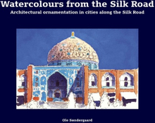 Watercolours from the Silk Road