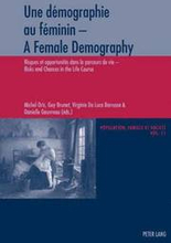 Une dmographie au fminin - A Female Demography