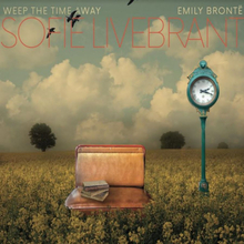Livebrant Sofie: Weep The Time - Emily Bronte