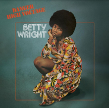 Wright Betty: Danger High Voltage