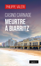Casino Carnage : Meurtre à Biarritz