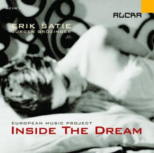 Satie: Inside The Dream