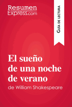 El sueño de una noche de verano de William Shakespeare (Guía de lectura)