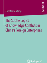 The Subtle Logics of Knowledge Conflicts in China’s Foreign Enterprises