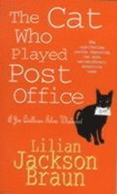 The Cat Who Played Post Office (The Cat Who Mysteries, Book 6)