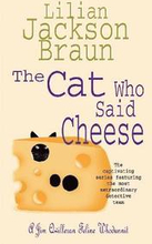 The Cat Who Said Cheese (The Cat Who Mysteries, Book 18)