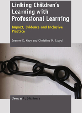 Linking Children’s Learning with Professional Learning