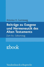 Beiträge zu Exegese und Hermeneutik des Alten Testaments