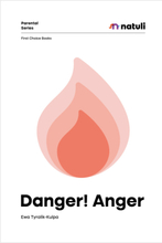 Danger! Anger