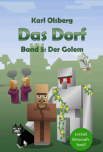 Das Dorf: Der Golem (Band 5)