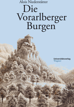 Die Vorarlberger Burgen
