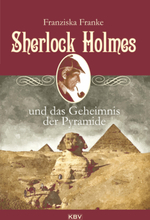 Sherlock Holmes und das Geheimnis der Pyramide