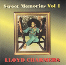 Charmers Lloyd: Sweet Memories Vol 1