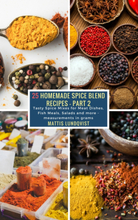 25 Homemade Spice Blend Recipes - Part 2