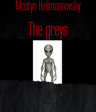 The greys