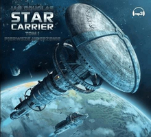 Star Carrier. Tom I.Pierwsze uderzenie