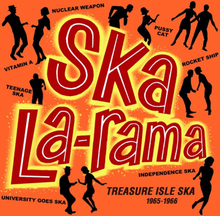 Ska La-rama/Treasure Isle Ska 1965-66