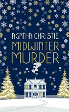 Midwinter Murder- Fireside Mysteries From The Queen Of Crime