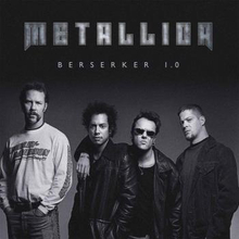 Metallica: Berserker 1.0