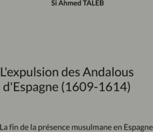 L'expulsion des Andalous d'Espagne (1609-1614)