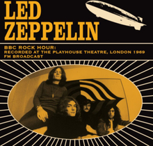 Led Zeppelin: BBC Rock Hour 1969 (Broadcast)