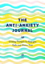 Anti-Anxiety Journal: Volume 33