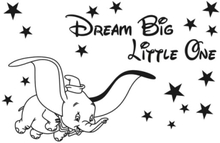 Sød Dumbo wallsticker. Dream Big Little One. 42x28cm.