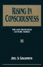 Rising in Consciousness: The San Francisco Lecture Series