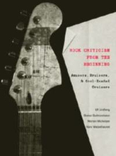Rock Criticism from the Beginning