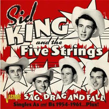 Sid King & The Five Strings: Sag Drag & Fall