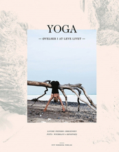 Yoga – øvelser i at leve livet