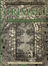 Mere Grimm - Grumme eventyr genfortalt for gamle og unge