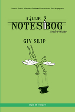 Lille notesbog med øvelser - Giv slip