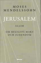Jerusalem - Eller Om Religiös Makt Och Judendom