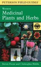 Peterson Field Guide To Western Medicinal Plants And Herbs