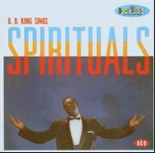King B B: B B King Sings Spirituals