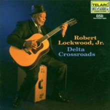 Lockwood Robert Jr: Delta Crossroads