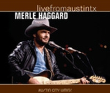 Haggard Merle: Live From Austin Texas