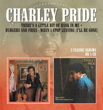 Pride Charley: There"'s A Little Bit Of Hank...