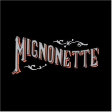 Avett Brothers: Mignonette