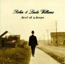 Williams Robin & Linda: Devil Of A Dream