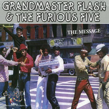 Grandmaster Flash & The Furious Five: Message