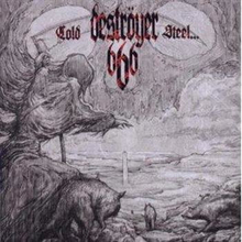 Destroyer 666: Cold Steel - For An Iron Age