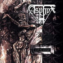 Asphyx: Crush The Cenotaph